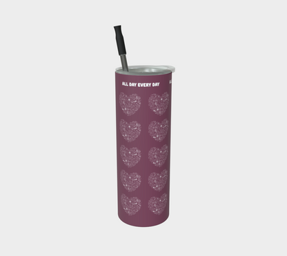All Day Every Day Coffee Tumbler