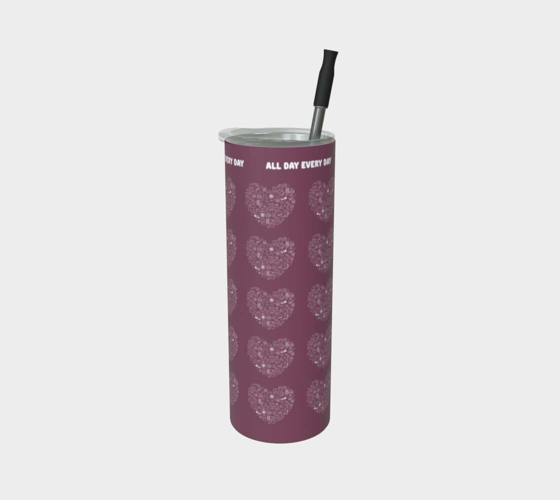 All Day Every Day Coffee Tumbler